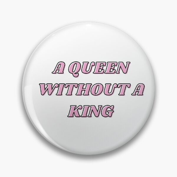 Item preview,  A QUEEN WITHOUT A KING designed and sold by TrinityGIRL.