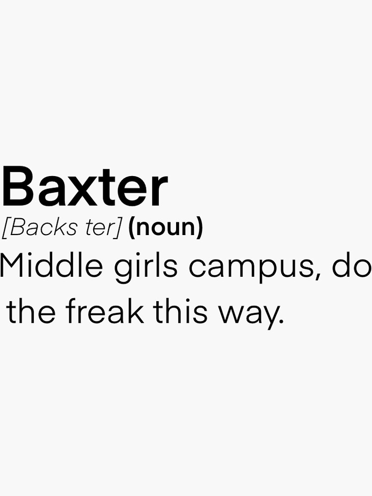 "Baxter dictionary definition " Sticker for Sale by sophierebecca
