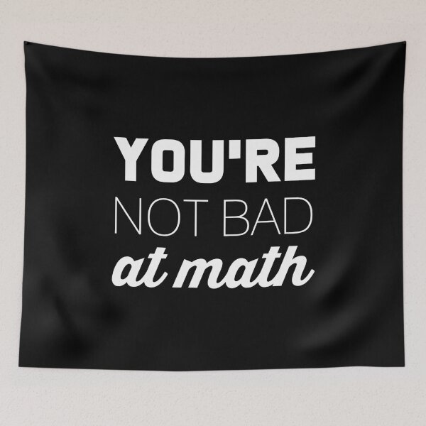 Item preview, You're Not Bad At Math designed and sold by T-shirt For You.