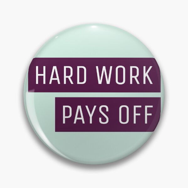 Item preview, Hard work is always paid designed and sold by alexandrutarcan.