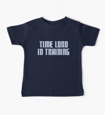 Time Lord in Training Baby Tee