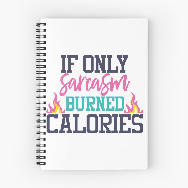 Item preview, If only sarcasm burned calories designed and sold by polkadotstshirt.