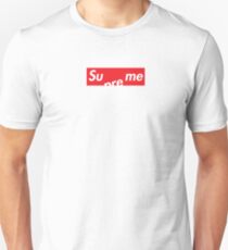 Sue Me - Supreme OG Unisex T-Shirt