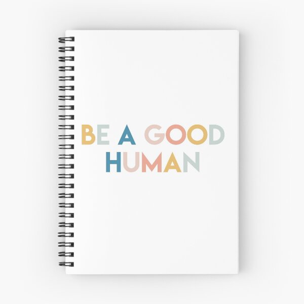 Item preview, be a good human  designed and sold by lohtus.