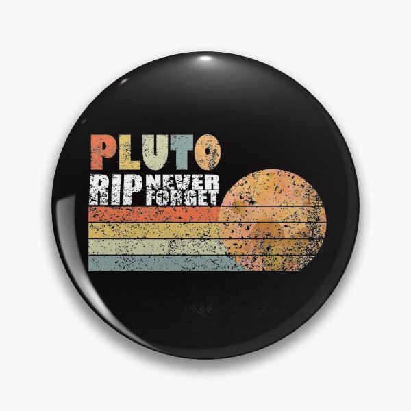 Item preview, Never Forget Pluto RIP Retro Style  designed and sold by OzyManDiaS90.