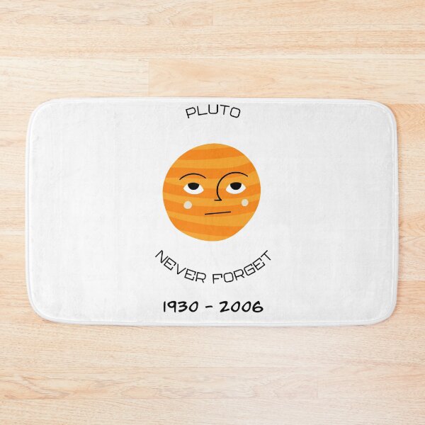 Item preview, Pluto. Never forget. 1930 - 2006 designed and sold by AnnaMelekhina.
