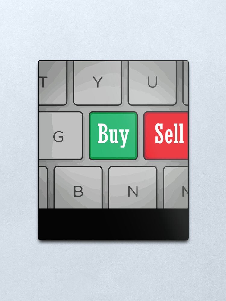 Buy And Sell Keyboard Funny Stock Market Trading Gift For Traders Metal Print By Omarjuve Redbubble