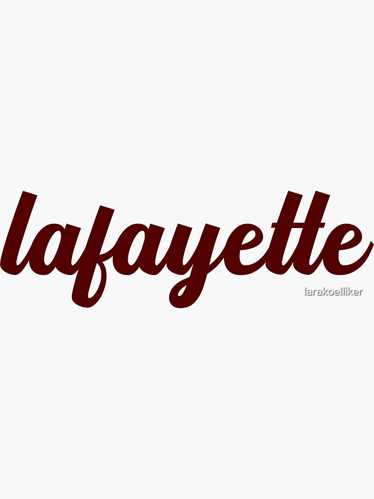 "Lafayette Script" Sticker for Sale by larakoelliker Redbubble