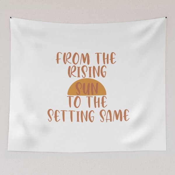 Item preview, From The Rising Sun To The Setting same designed and sold by beckahbrooks.