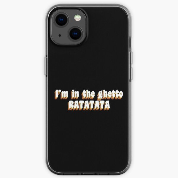 I'm in the ghetto ratatata iPhone Soft Case