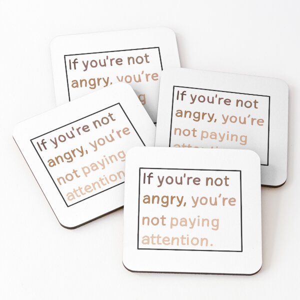Item preview, If You're Not Angry, You're Not Paying Attention designed and sold by piperdooley.