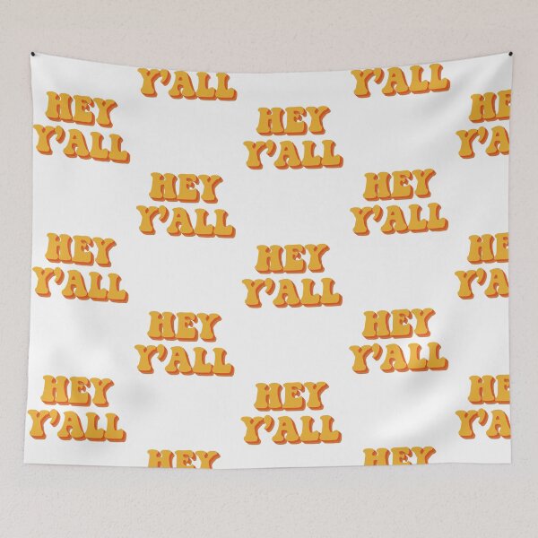 Item preview, Hey Y’all designed and sold by missannagray.