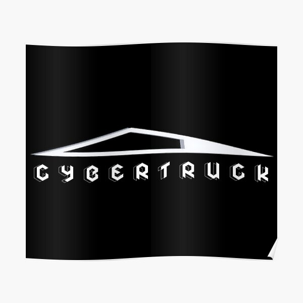 "Tesla Cybertruck | CyberTruck" Poster for Sale by brokenkneestees ...