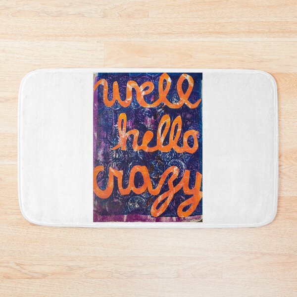 Item preview, Well Hello Crazy designed and sold by UseAimee.