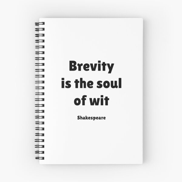 Item preview, Brevity is the soul of wit  Shakespeare Quotes designed and sold by Inspirationmotivation.