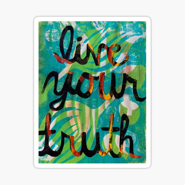 Live Your Truth Sticker