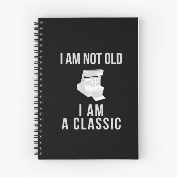 Item preview, I am not old i am a classic designed and sold by Monkey204.