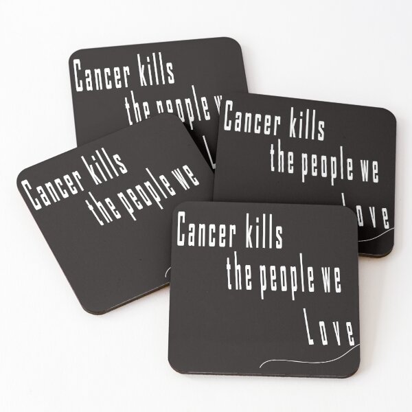 Item preview, Cancer kills the people we love designed and sold by Life Shop.