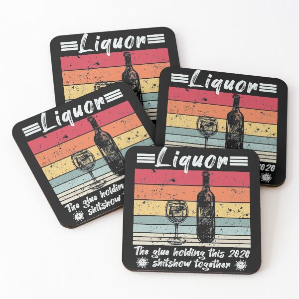 Item preview, Liquor The Glue Holding This 2020 Shitshow Together - Funny Anti 2020 Liquor Lover  designed and sold by Noahlaz.