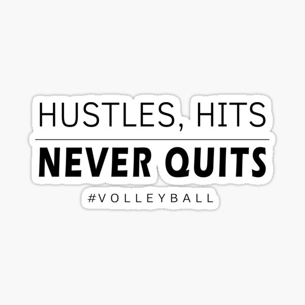 Item preview, Hustles, Hits, Never Quits designed and sold by HaPenny.