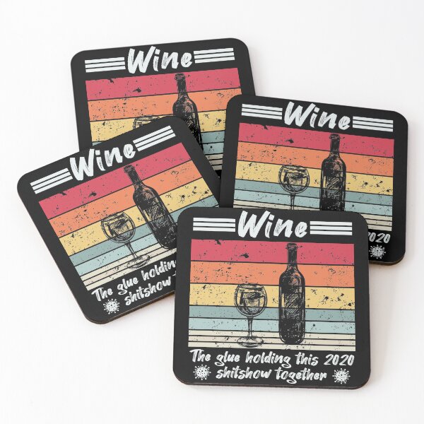 Item preview, Wine The Glue Holding This 2020 Shitshow Together - Funny Anti 2020 Wine Lover  designed and sold by Noahlaz.
