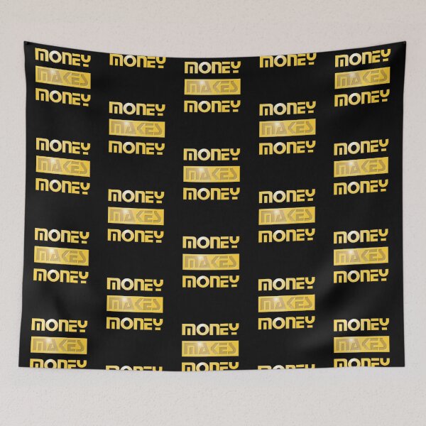 Item preview, Money Makes Money designed and sold by nando270.