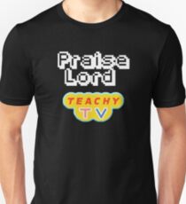 Praise Lord Teachy Tv Unisex T-Shirt