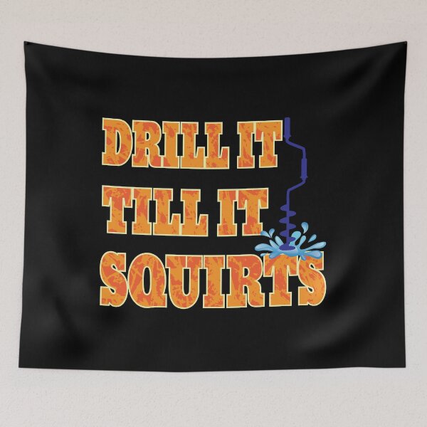 Item preview, Funny Drill It Till It Squirts Ice Fishing print designed and sold by tronictees.