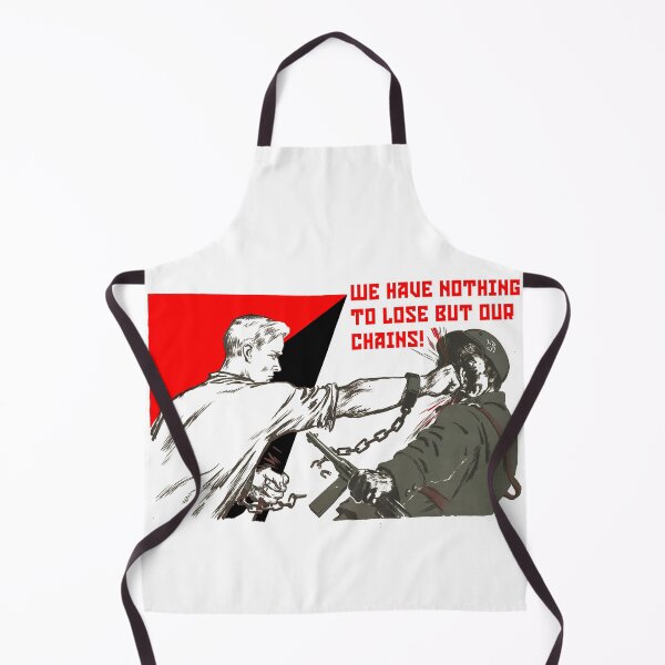Item preview, We Have Nothing To Lose But Our Chains! designed and sold by Red-N-Black.