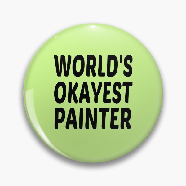 Item preview, World's Okayest Painter designed and sold by JustGift.