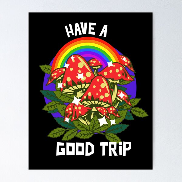 Item preview, Have a Good Trip / Magic Mushrooms / Magic Roots / Psychedelic / Rainbow designed and sold by RedBoyShop.