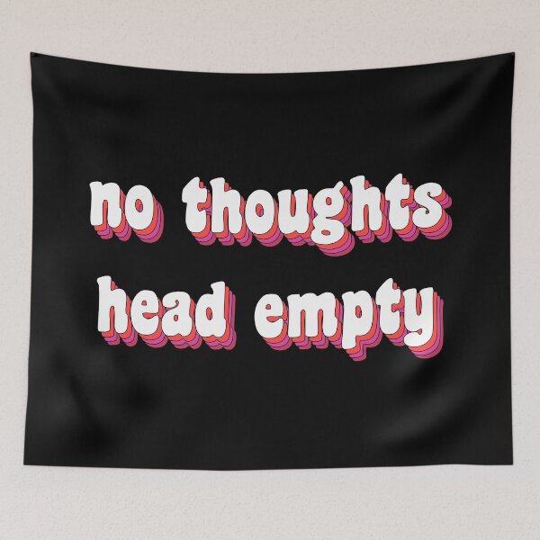 Item preview, no thoughts, head empty designed and sold by TikTokTalk.