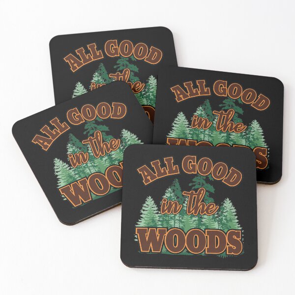 Item preview, All Good In The Woods Outdoor Hiking and Camping print designed and sold by tronictees.