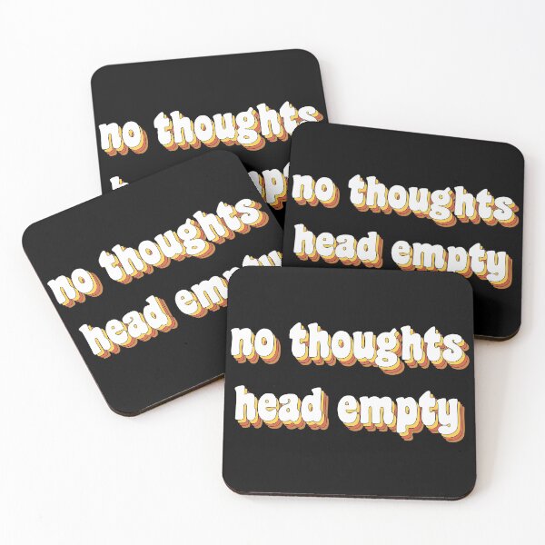 Item preview, no thoughts, head empty designed and sold by TikTokTalk.