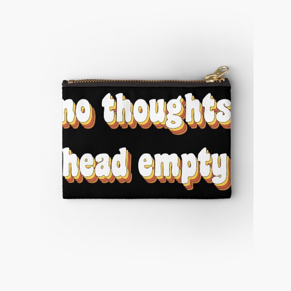 Item preview, no thoughts, head empty designed and sold by TikTokTalk.