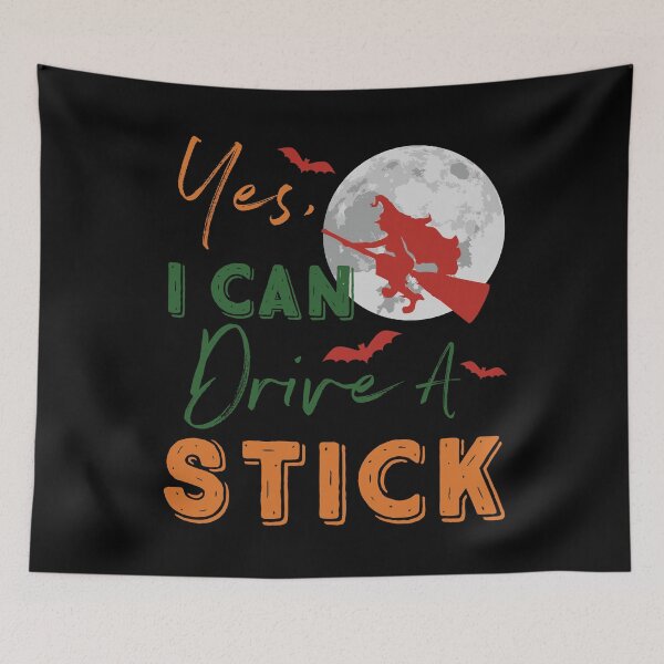 Item preview, Yes I Can Drive A Stick Funny Halloween Witch Broom  designed and sold by tronictees.