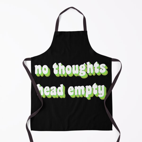 Item preview, no thoughts, head empty designed and sold by TikTokTalk.
