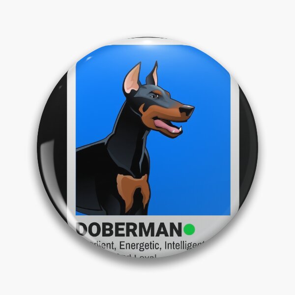 Item preview, Doberman, Obedient, Energetic, Intelligent, Fearless and Loyal designed and sold by Mocean-Art.