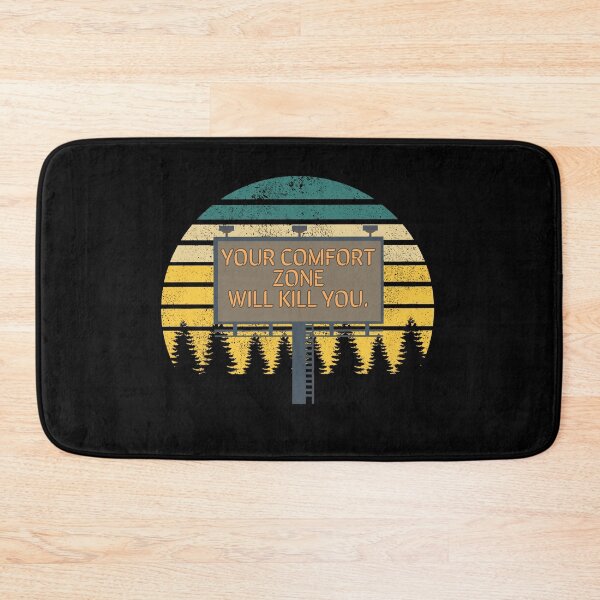 Item preview, Your comfort zone will kill you designed and sold by Monkey204.