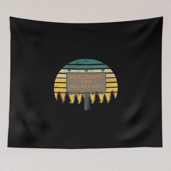 Item preview, Your comfort zone will kill you designed and sold by Monkey204.