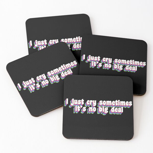 Item preview, I just cry sometimes it's no big deal designed and sold by TikTokTalk.