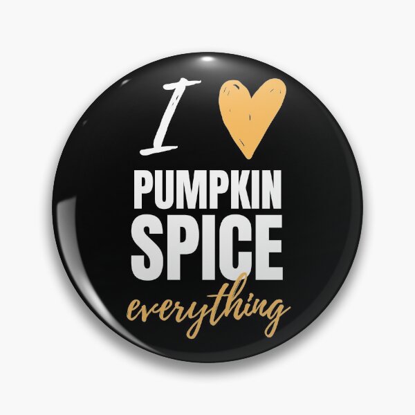 Item preview, I Love Pumpkin Spice Everything designed and sold by mintyapparel.