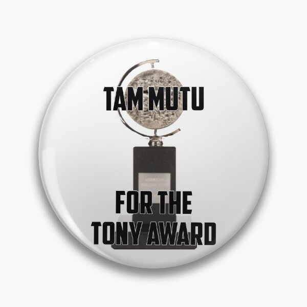Artikelvorschau, Tam Mutu für den Tony Award entworfen und verkauft von hannahsshop.