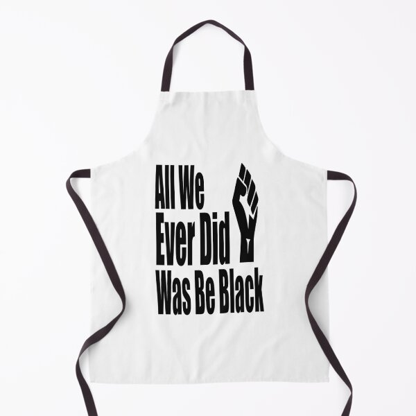 Item preview, Of All We Ever Did Was Be Black designed and sold by Gha20.