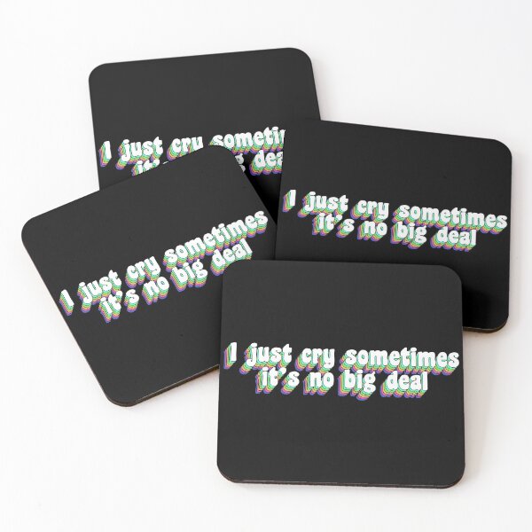Item preview, I just cry sometimes it's no big deal designed and sold by TikTokTalk.