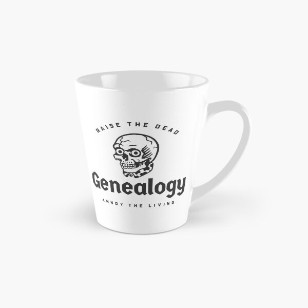 Artikelvorschau, Genealogie Die Toten auferwecken Die Lebenden ärgern entworfen und verkauft von S-and-S-Designs.
