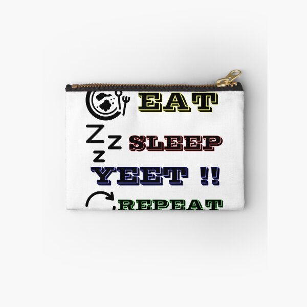Item preview, Eat Sleep Yeet Repeat designed and sold by rejebolla.