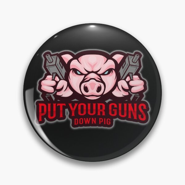 Item preview, Put your guns down pig designed and sold by mademan3.