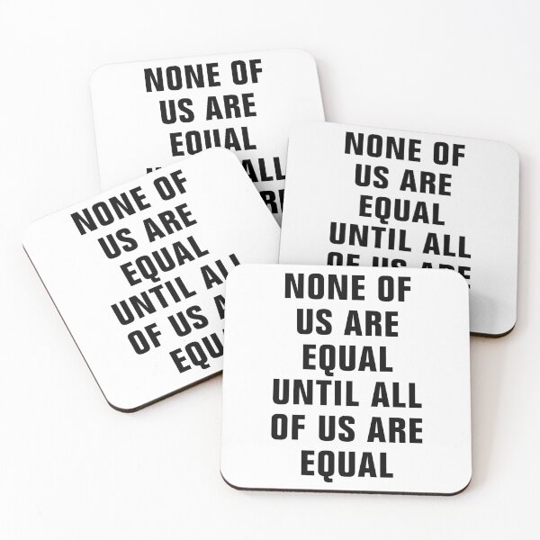 Item preview, none of us are equal designed and sold by Andrea Lina.