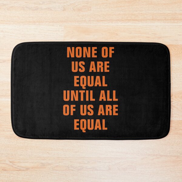 Item preview, none of us are equal designed and sold by Andrea Lina.